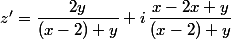 z'=\dfrac{2y}{(x-2)+y}+ i \, \dfrac {x-2x+y}{(x-2)+y}